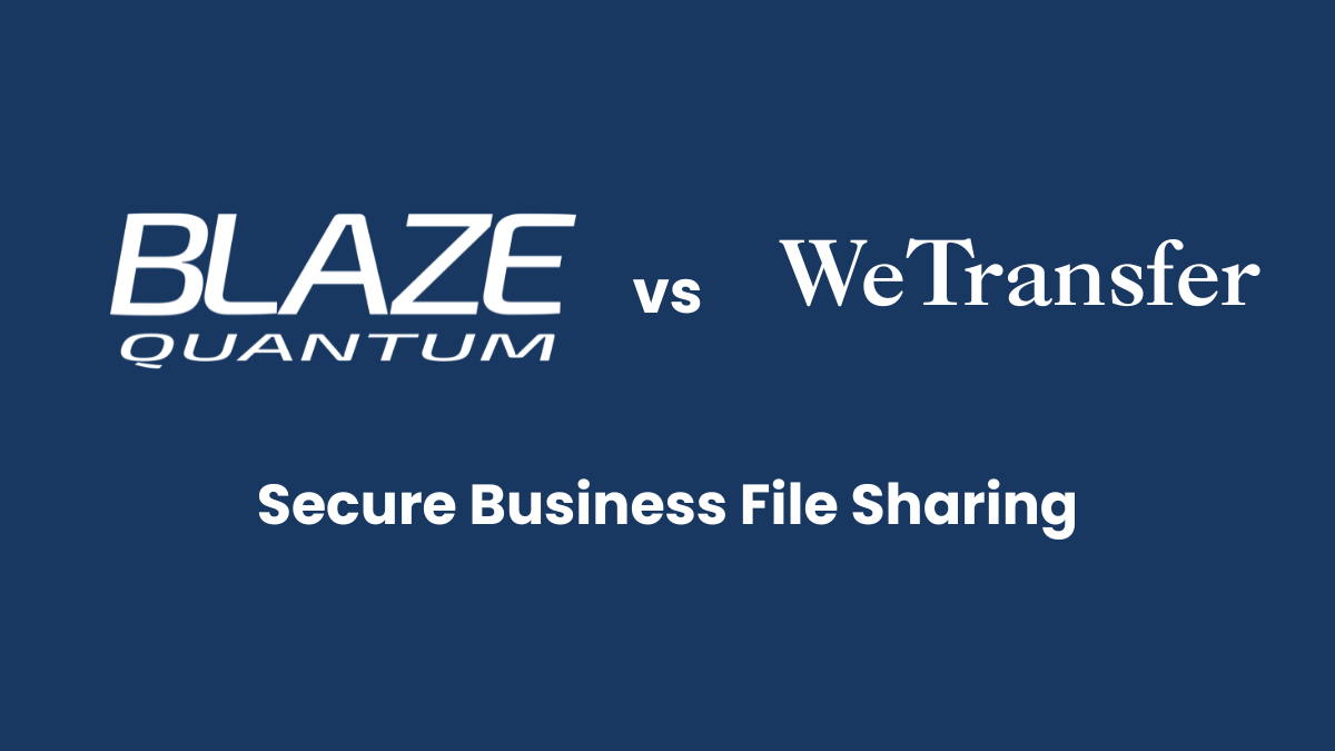 Secure WeTransfer Alternative for Business File Sharing